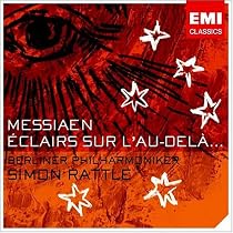 Olivier Messiaen: Éclairs sur l'Au-delà