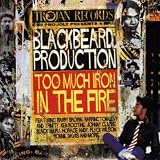 A Blackbeard Production - Too Much Iron in the Fire