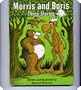 Morris and Boris: Three Stories