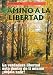 Camino a la libertad