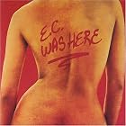 Click here to buy Ec Was Here by  Eric Clapton .