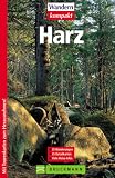 Harz: 35 Wanderungen. Viele Reise-Infos - Chris Bergmann