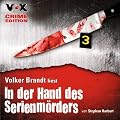 In der Hand des Serienm�rders, 4 CDs (VOX CRIME EDITION)
