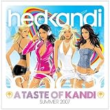 Hed Kandi Summer Sampler 2007: a Taste of Kandi