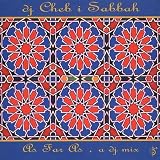 DJ Cheb I Sabbah: As Far As - A DJ Mix