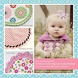 Ammee's Babies-Lullaby Crochet Edges For Baby Blankets