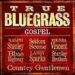 True Bluegrass Gospel