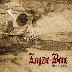 Layzie Bone - Thug Luv ()