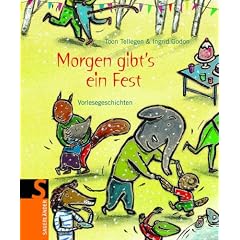 Morgen gibt's ein Fest: Vorlesegeschichten