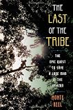 The Last of the Tribe