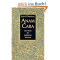 Anam Cara: Das Buch der keltischen Weisheit