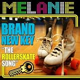Melanie Brand New Key "The Rollerskate Song"