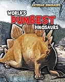 World's dumbest dinosaurs