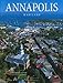 Annapolis, Maryland: A Photographic Portrait
