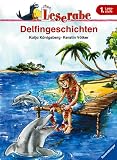 Leserabe. Delfingeschichten. 1. Lesestufe, ab 1. Klasse