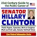 21st Century Guide to the Public Career of Senator Hillary Rodham Clinton &Acirc;&iquest; Public Papers, Speeches, Work in Congress, Work as First Lady Hillary Clinton in the Clinton Administration, Senate Roll Call Votes (Core Federal Information Series CD-ROM)