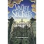 Valley of Secrets by Charmian Hussey