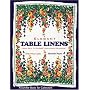 Elegant Table Linens: From Weil & Durrs Including Wilendur (Schiffer Book for Collectors)