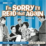 I'm Sorry I'll Read That Again: v. 5 (BBC Audiobooks)