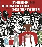 Revue Alternatives  / L'homme qui racontait des histoires : Gravures du Sertão brésilien