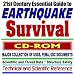 21st Century Essential Guide to Earthquake Survival: Major Collection of USGS, FEMA, and CDC Documents with Scientific and Threat Data, Structure and Construction Safety-¿Technical and Scientific Reference (CD-ROM)