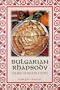 Bulgarian Rhapsody : The Best of Balkan Cuisine