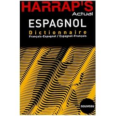 Harrap's Actual : Dictionnaire fran�ais-espagnol / espagnol-franc�s