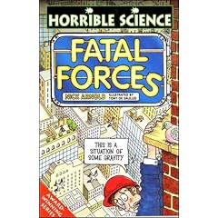 Fatal Forces (Horrible Science)