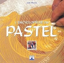 L'Encyclop&eacute;die du pastel