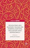 Revisiting Iris Marion Young on normalisation, inclusion and democracy