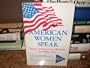 American Women Speak: Voices of American Women in Public Life (Women Speak Series)