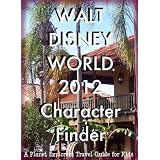 WaltDisneyWorld2012CharacterFinder:APlanetExplorersTravelGuideforKids