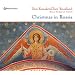 Christmas In Russia - Russian Orthodox Christmas Vespers