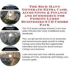 The Rich Man's Generate Extra Cash, Accounting & Finance and eCommerce for Fishing Lures Businesses 3 CD Combo Pack