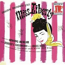 Miss Liberty (1949 Original Broadway Cast)