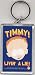 South Park - Timmy Livin A Lie - Acrylic Keychain