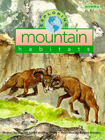 Exploring Mountain Habitats (Mondo's Exploring Series)