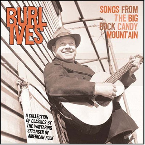 Burl Ives - Songs From The Big Rock - Zortam Music