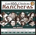 Las 100 Clasicas Rancheras, Vol. 3