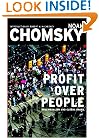Profit Over People: Neoliberalism & Global Order