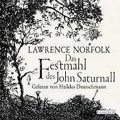 H&ouml;rbuch Das Festmahl des John Saturnall