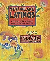Yes! We Are Latinos: Poems and Prose About the Latino Experience