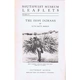 The Hopi Indians (Southwest Museum Leaflets No. 25)