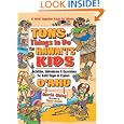 Tons of Things to Do for Hawaii's Kids: Activities, Adventures & Excursions for Keiki Eager to Explore Oahu