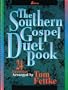 The Southern Gospel Duet Book: 24 Favorites
