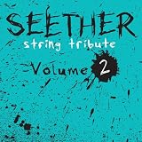 Vol. 2-String Tribute to Seether