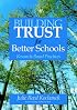 Building Trust for Better Schools: Research-Based Practices