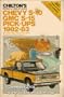 Chilton's Repair and Tune-Up Guide Chevy S-10, Gmc S-15, Pick-Ups 1982-83: All Two and Four Wheel Drive Models, Gasoline and Diesel Engines