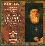 O Lusitano: Portuguese vilancetes, cantigas and romances