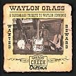 Waylon Grass:A Bluegrass Tribute to Waylon Jennings